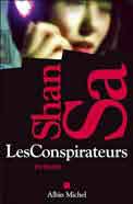 Shan Sa 山飒 - Les conspiraateurs 